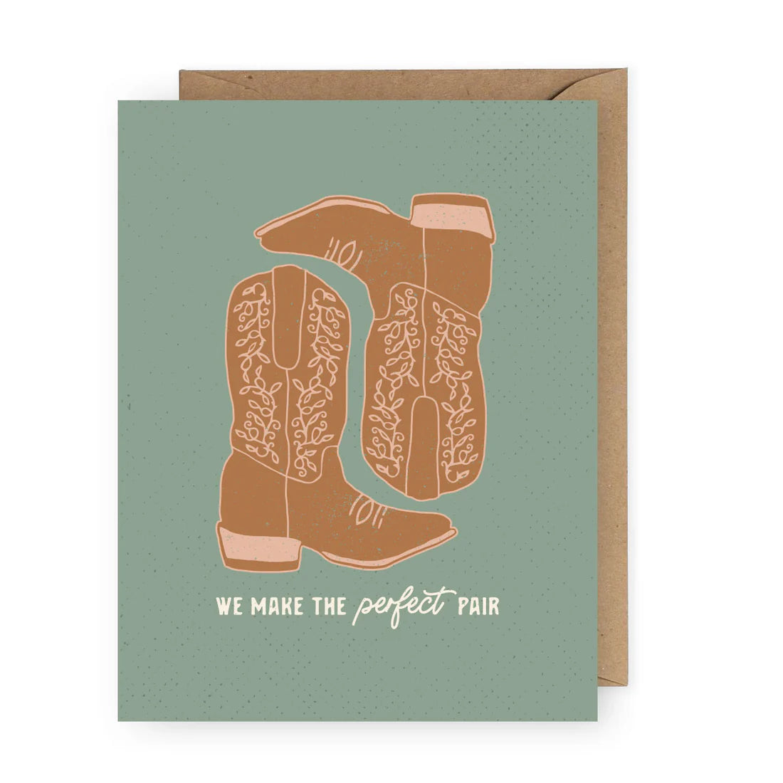 Perfect Pair Cowboy Boots Greeting Card