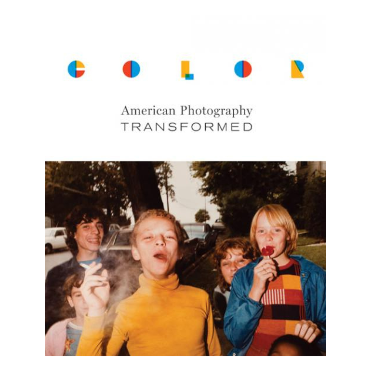 Color: American Photography Transformed