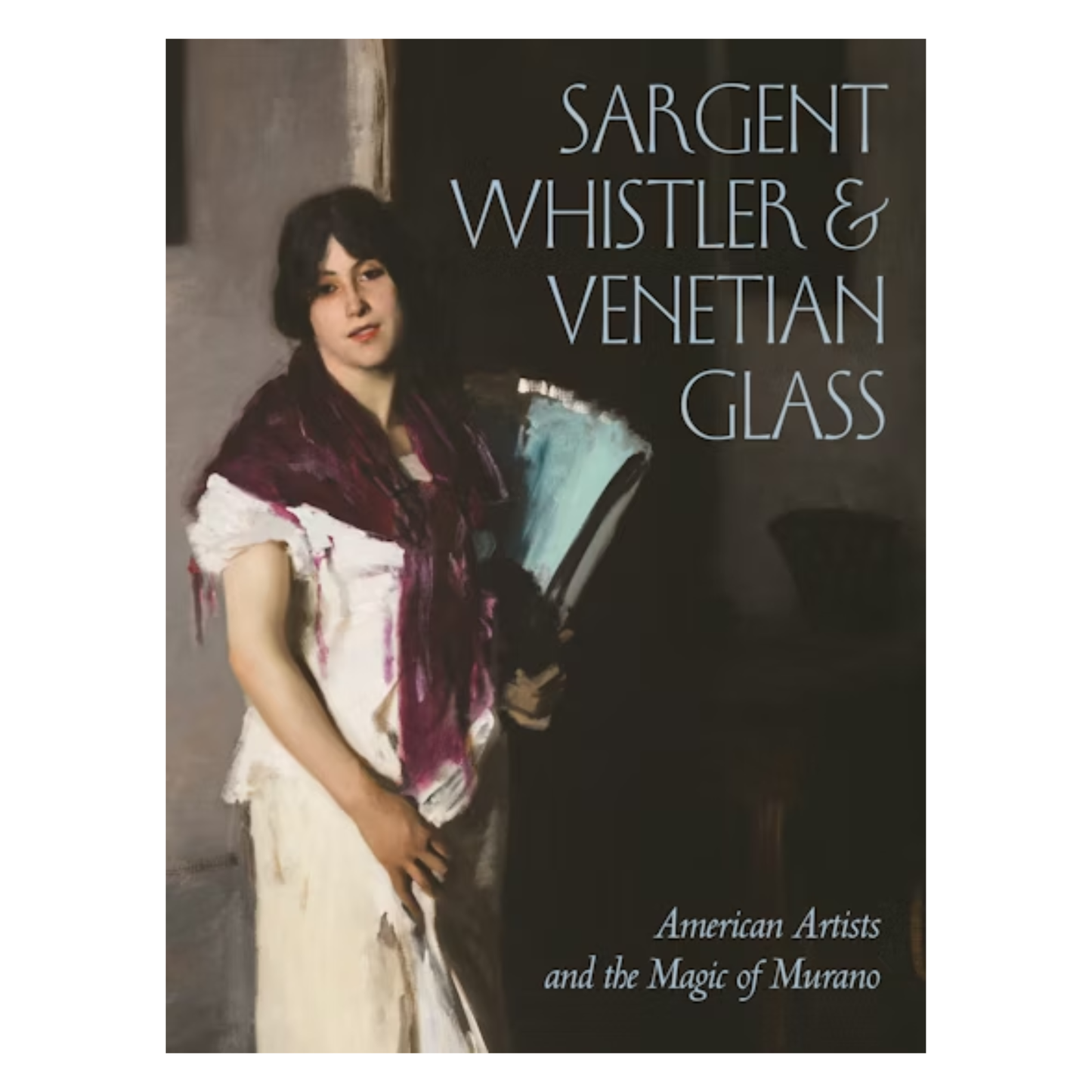 Sargent Whistler & Venetian Glass