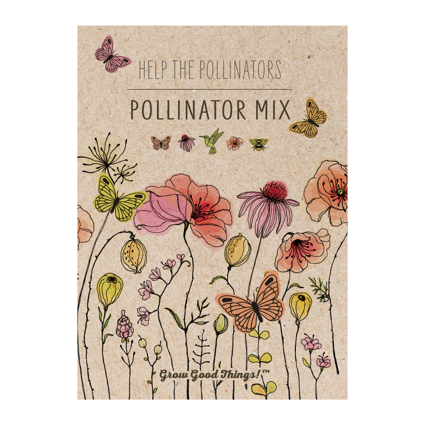 Help The Pollinators Grow Good Things Seed Mix