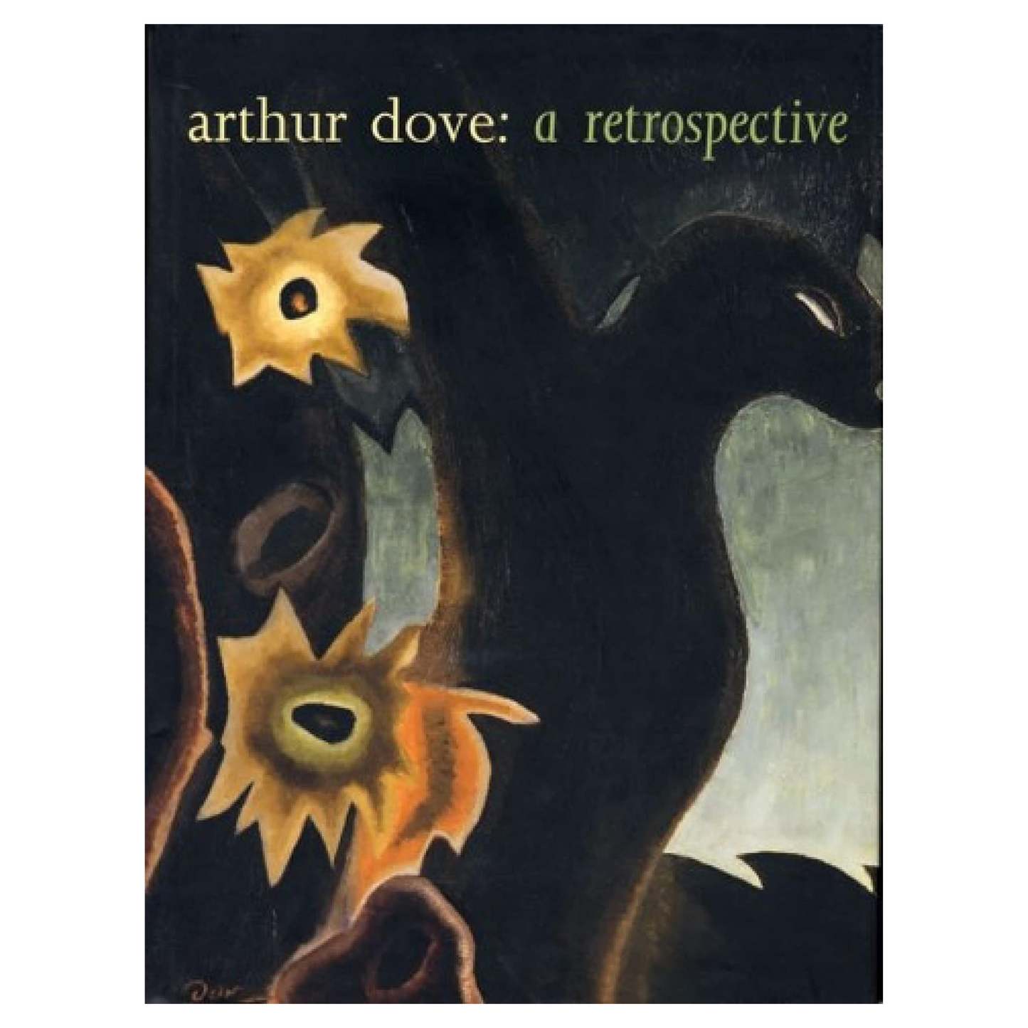Arthur Dove: A Retrospective