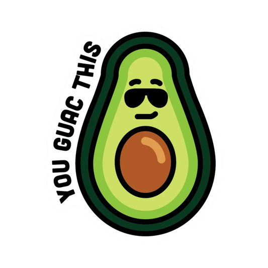 You Guac this Sticker