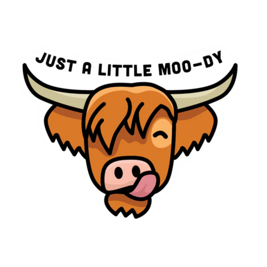 Just a Little Moo-dy Vinyl Sticker