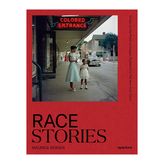 Race Stories: Essays on the Power of Images