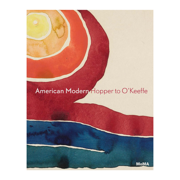 American Modern: Hopper to O'Keeffe