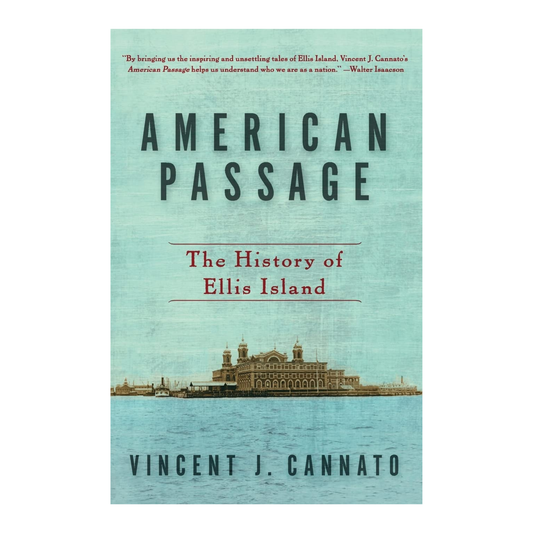 American Passage: The History of Ellis Island