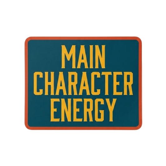 Main Character Energy Sticker