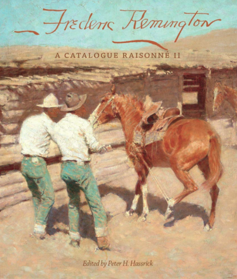 Frederic Remington Catalog Raisonne Hassrick