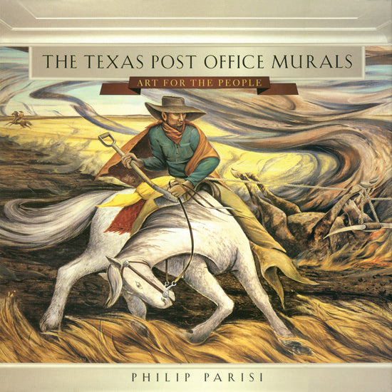 The Texas Post Office Murals Art for the People